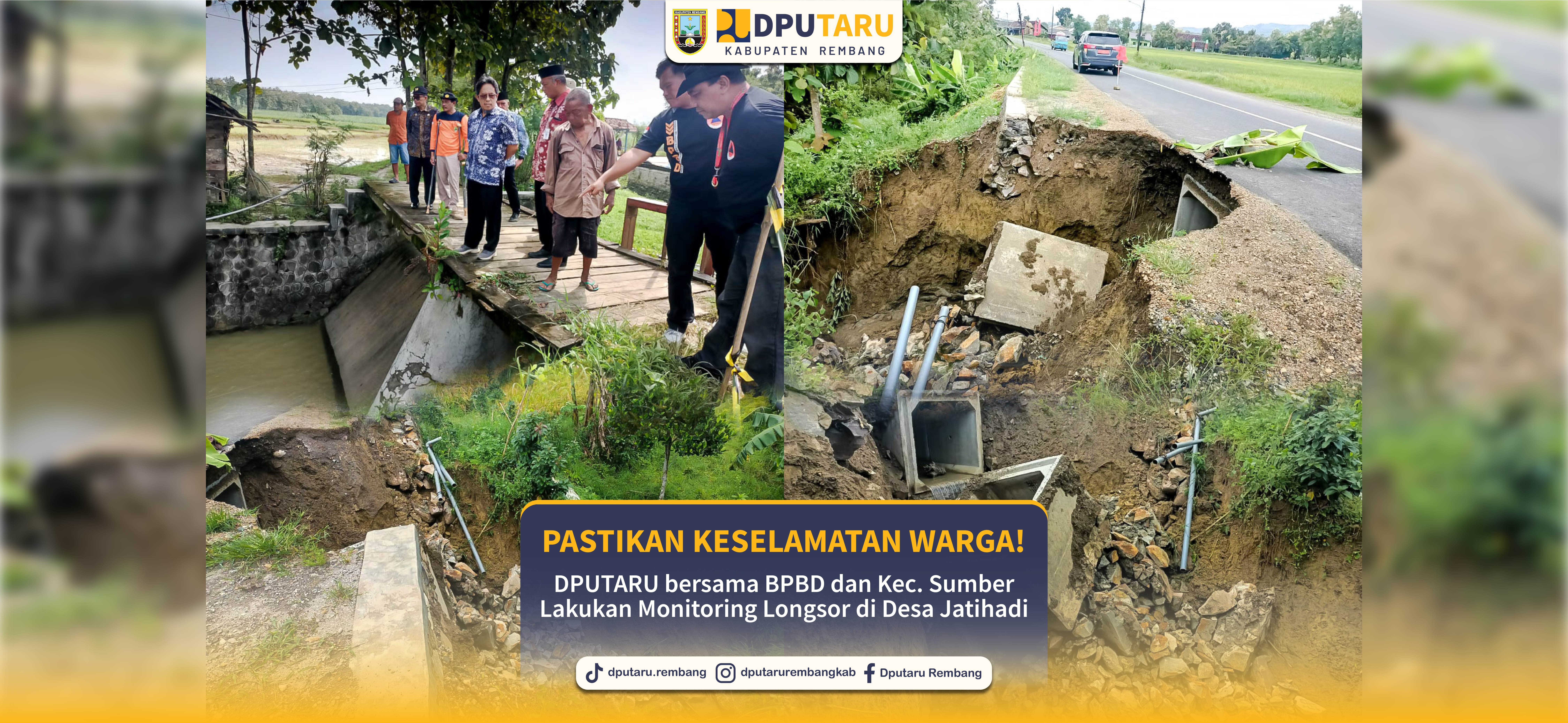 PASTIKAN KESELAMATAN WARGA!, DPUTARU bersama BPBD dan Kec. Sumber Lakukan Monitoring Longsor di Desa Jatihadi